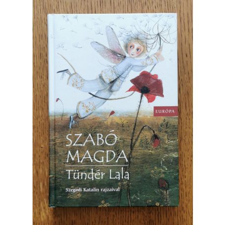 Szabó Magda: Tündér Lala 