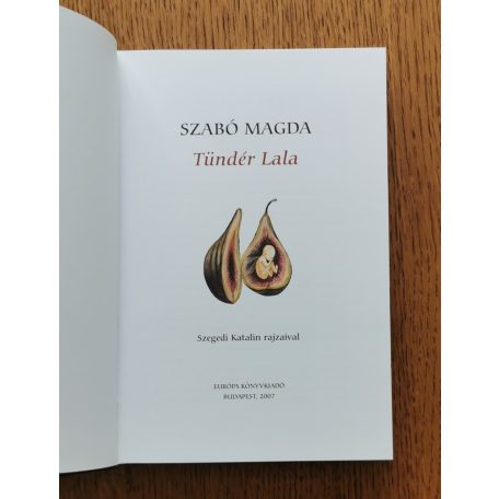 Szabó Magda: Tündér Lala 