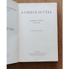    Bánhidi Antal: A Gerle 13 útja. Bánhidi Antal utinaplója. 