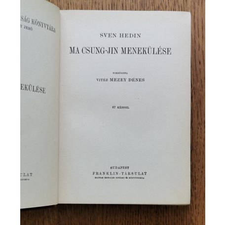Sven Hedin: Ma Csung-Jin menekülése