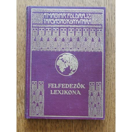 Kéz Andor, Dr.: Felfedezők lexikona
