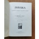 Rhorer László, Dr.: Physika. Egyetemi és főiskolai hallgatók számára. Több száz ábrával.