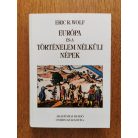 Eric R. Wolf: Európa és a történelem nélküli népek