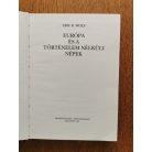 Eric R. Wolf: Európa és a történelem nélküli népek