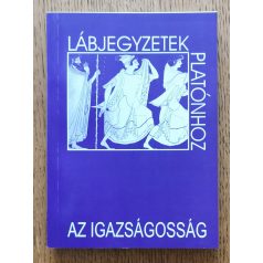   Laczkó Sándor (szerk.): Lábjegyzetek Platónhoz 7. - Az igazságosság