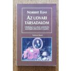 Norbert Elias: Az udvari társadalom