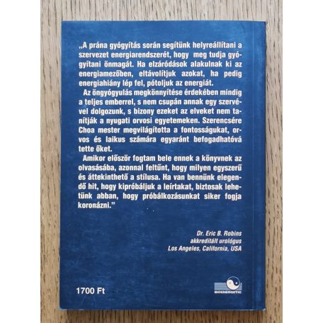 Choa Kok Sui  Mester: A csodálatos prána gyógyítás