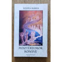 Szepes Mária: Misztériumok könyve