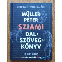   Müller Péter Sziámi: Dalszövegkönyv 1980-2005 ( CD melléklettel)