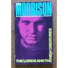 Jim Morrison: The Lords and the new creatures