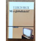 Ulrich Beck: Mi a globalizáció?
