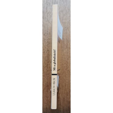 Ulrich Beck: Mi a globalizáció?