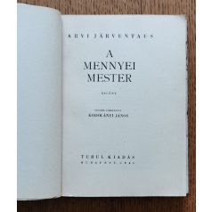 Arvi Jarventaus: A mennyei mester