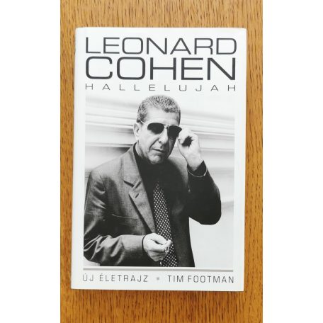 Tim Footman: Leonard Cohen - Hallelujah - Új életrajz