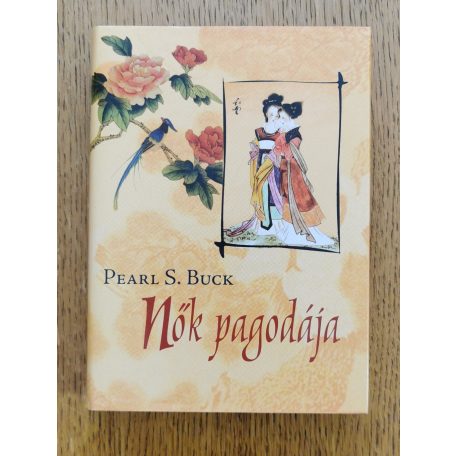 Pearl S. Buck: Nők pagodája