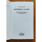 Popper Péter: Kizökkent az idő