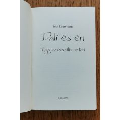 Stan Lauryssens: Dalí és én - Egy szürreális sztori