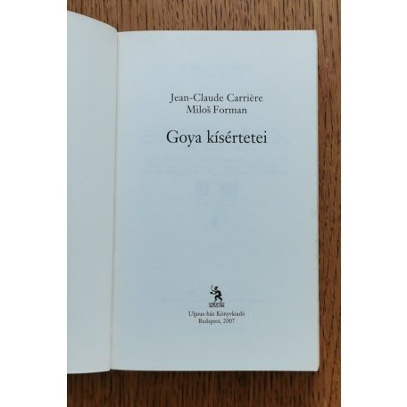 Milos Forman Jean-Claude Charriére: Goya kísértetei