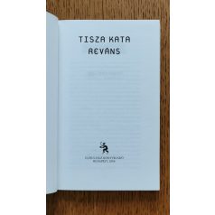 Tisza Kata: Reváns