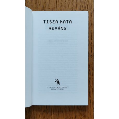 Tisza Kata: Reváns