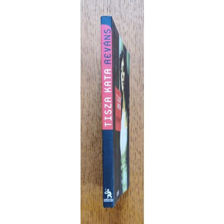 Tisza Kata: Reváns