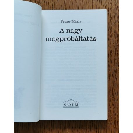 Feuer Mária: A nagy megpróbáltatás
