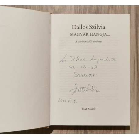 Dallos Szilvia: Magyar hangja... (A szinkronizálás története) - Dedikált!