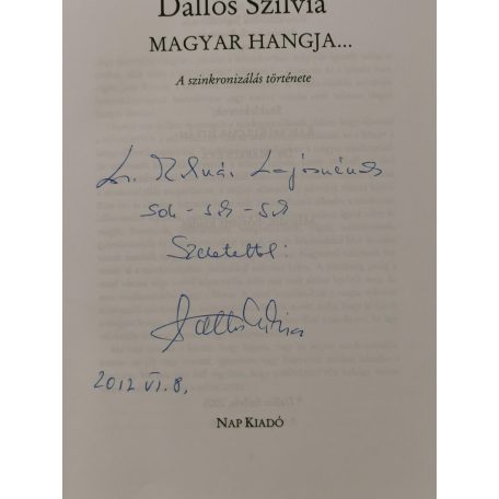 Dallos Szilvia: Magyar hangja... (A szinkronizálás története) - Dedikált!