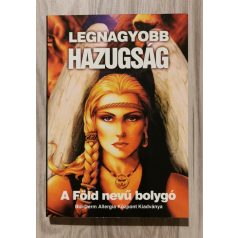  Kecskeméti Lajos: Legnagyobb hazugság - A Föld nevű bolygó / Gyógyíthatatlan betegség nincs