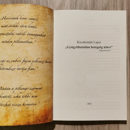 Kecskeméti Lajos: Legnagyobb hazugság - A Föld nevű bolygó / Gyógyíthatatlan betegség nincs