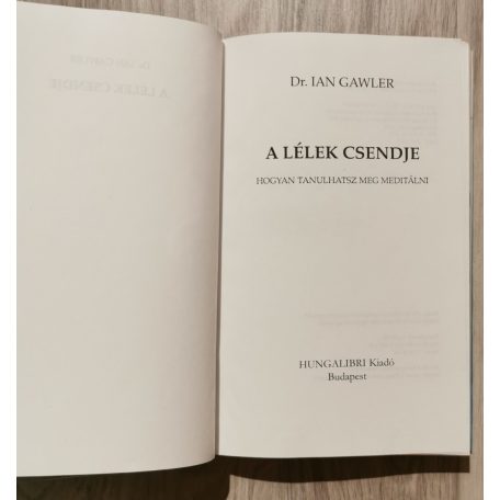 Ian Gawle, Dr.: A lélek csendje