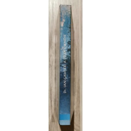 Ian Gawle, Dr.: A lélek csendje