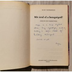 Kurt Tepperwein: Mit árul el a betegséged?