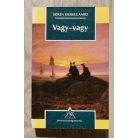Soren Kierkegaard: Vagy-vagy