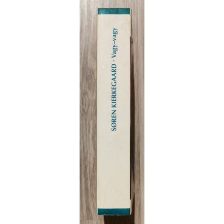 Soren Kierkegaard: Vagy-vagy