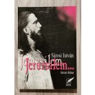 Sárosi István: Jeruzsálem, Jeruzsálem... (Három dráma) - Dedikált!
