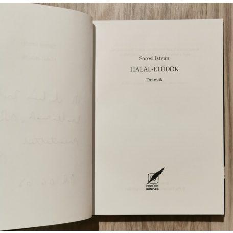 Sárosi István: Halál-Etüdök - Négy dráma (Dedikált!)