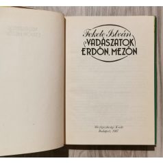 Fekete István: Vadászatok erdőn-mezőn 