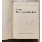 Varga Jenő (szerk.): Vasúti Diesel-vontatójárművek (kihajtható mellékletekkel)
