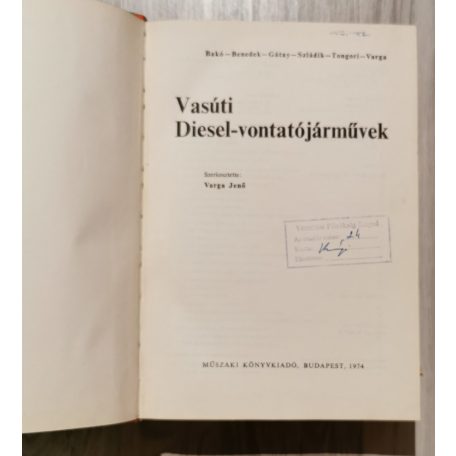 Varga Jenő (szerk.): Vasúti Diesel-vontatójárművek (kihajtható mellékletekkel)