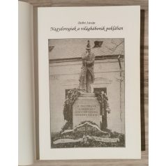 Dobri István: Nagydorogiak a világháborúk poklában