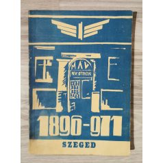   Szabó Tibor Dr., Gyuris István, Nagy Pál (szerk.): A szegedi máv nevelőotthon története 1896-1971.