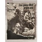 Wilhelm Reetz, Werner Beumelburg:  Eine ganze Welt gegen uns eine Geschichte des Weltkriegs in Bildern