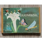 Forrai Katalin: Liliomszál 