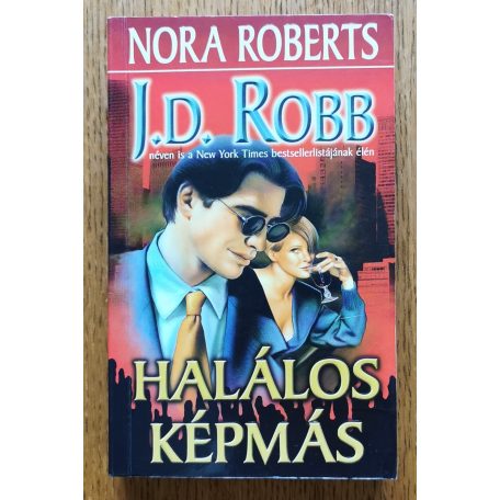 J. D. Robb (Nora Roberts): Halálos képmás