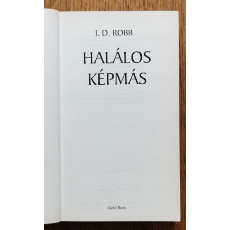 J. D. Robb (Nora Roberts): Halálos képmás