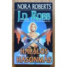 J. D. Robb (Nora Roberts): Halálos hasonmás