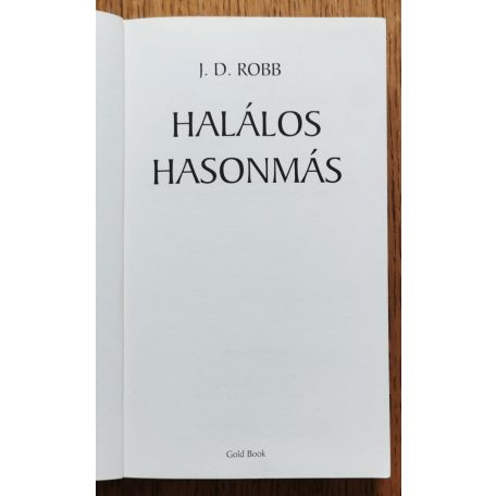 J. D. Robb (Nora Roberts): Halálos hasonmás