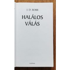 J. D. Robb (Nora Roberts): Halálos válás