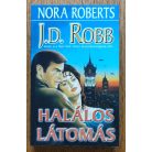 J. D. Robb (Nora Roberts): Halálos látomás